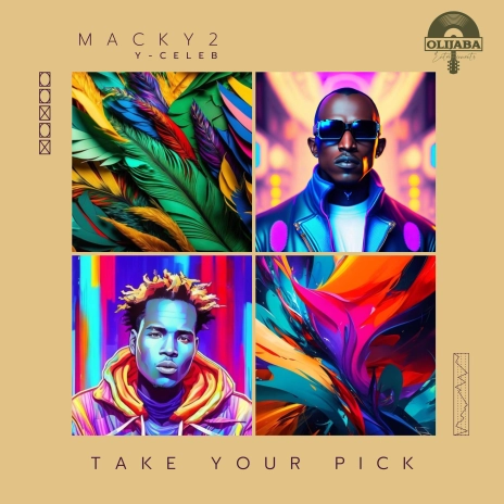 Macky 2 Ft. Y Celeb - Take Your Pick